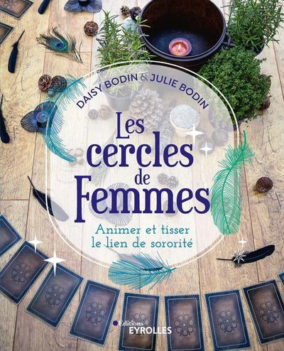 CERCLES DE FEMMES : ANIMER ET TISSER LE LIEN DE SORORITE