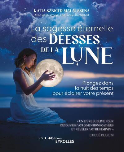 SAGESSE ETERNELLE DES DEESSES DE LA LUNE