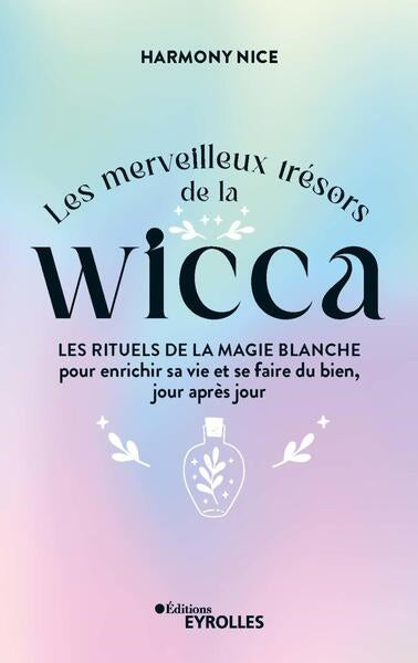 MERVEILLEUX TRESORS DE LA WICCA : LES RITUELS     DE LA MAGIE BLA