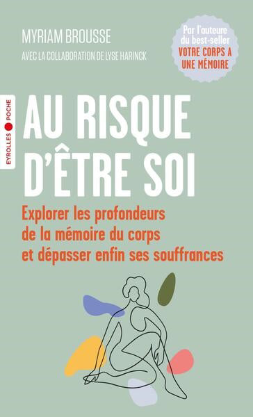 AU RISQUE D'ETRE SOI : EXPLORER LES PROFONDEURS DE LA MEMOIRE DU