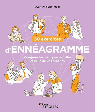 50 EXERCICES D'ENNEAGRAMME : COMPRENDRE VOTRE PERSONNALITE ET CEL