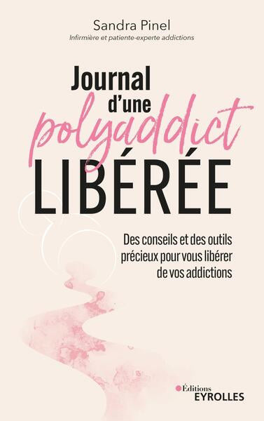 JOURNAL D'UNE POLYADDICT LIBEREE : DES CONSEILS ET DES OUTILS PRE