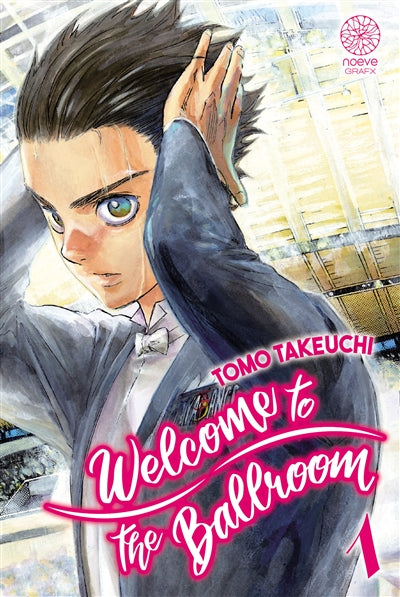 WELCOME TO THE BALLROOM, T. 01