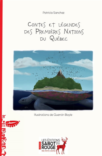 CONTES ET LEGENDES PREMIERES NATIONS QUEBEC