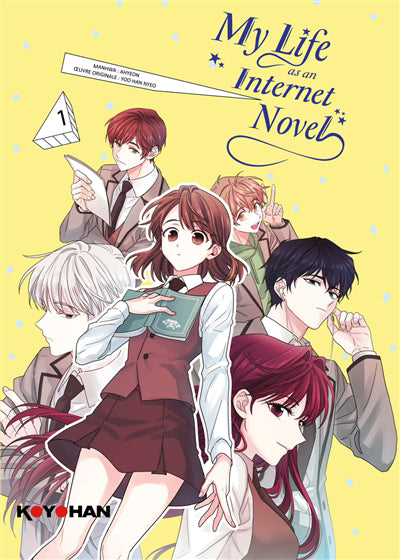 MY LIFE AS AN INTERNET NOVEL T.01