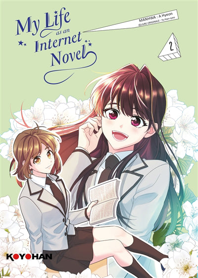 MY LIFE AS AN INTERNET NOVEL - TOME 2