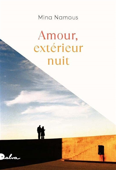 AMOUR, EXTÉRIEUR NUIT