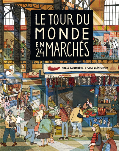 TOUR DU MONDE EN 24 MARCHÉS