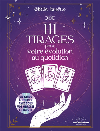 111 TIRAGES POUR VOTRE EVOLUTION AU QUOTIDIEN