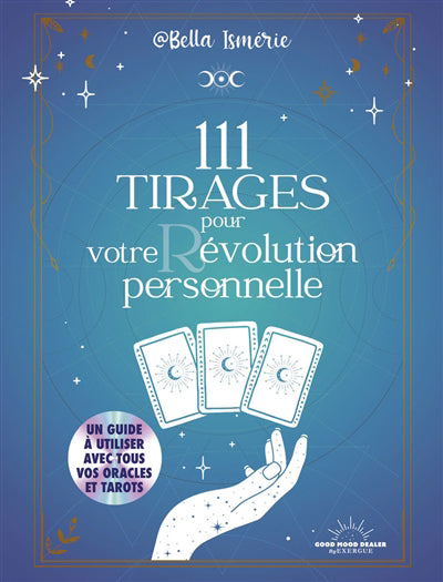 111 TIRAGES POUR VOTRE EVOLUTION PERSONNELLE