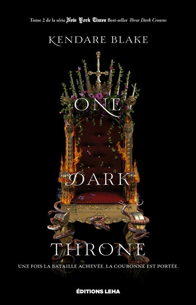 THREE DARK CROWNS T.02 : ONE DARK THRONE