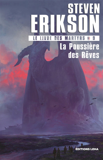 LIVRE DES MARTYRS T.09 : LA POUSSIÈRE DES RÊVES