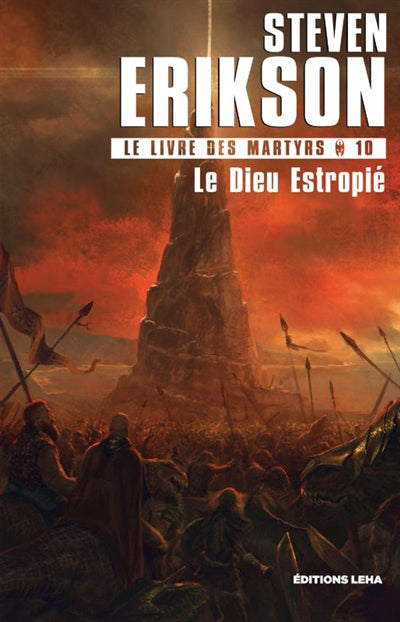 LIVRE DES MARTYRS T.10 : LE DIEU ESTROPIÉ