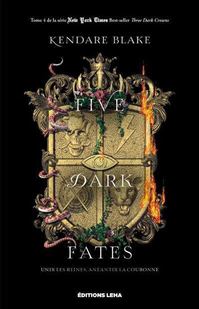 THREE DARK CROWNS T.04 : FIVE DARK FATES (FIN)