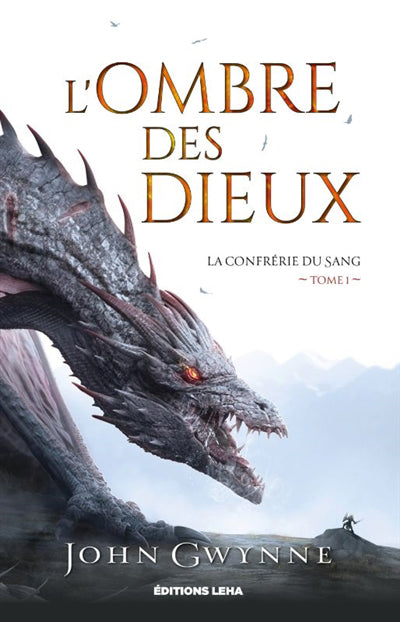 CONFRÉRIE DU SANG T.01 : L'OMBRE DES DIEUX