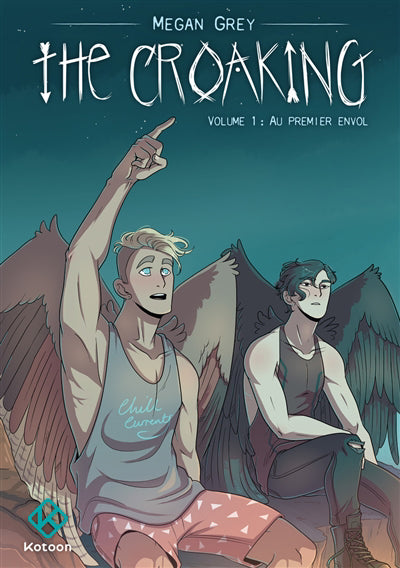 THE CROAKING T.01 : AU PREMIER ENVOL