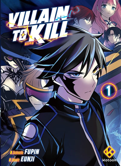 VILLAIN TO KILL T.01