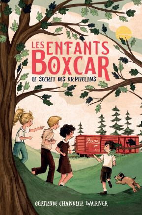 ENFANTS BOXCAR 01  LE SECRET DES ORPHELINS