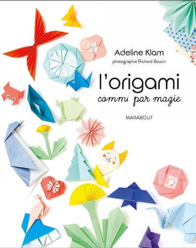 ORIGAMI PAR MAGIE (L')