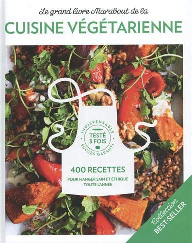 GRAND LIVRE MARABOUT DE LA CUISINE VEGE.