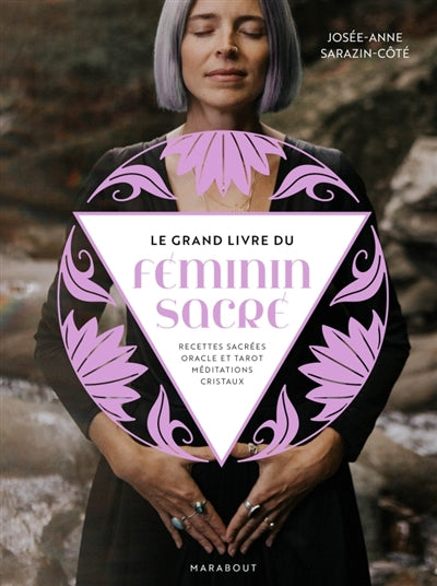 Grand livre du feminin sacré