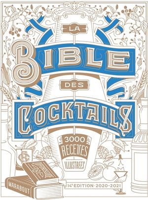 BIBLE DES COCKTAILS -3000 RECETTES