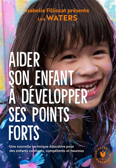 AIDER SON ENFANT A DEVELOPPER SES POINTS FORTS