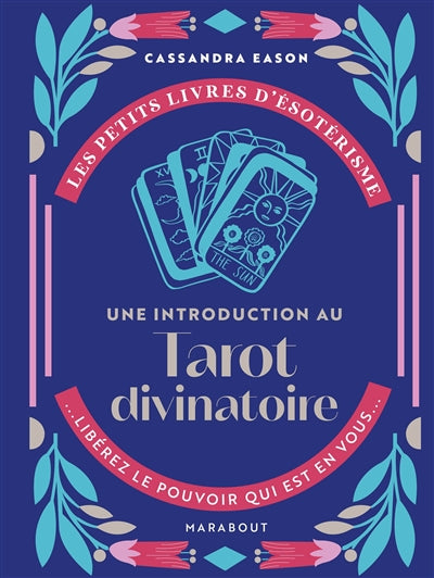 TAROT DIVINATOIRE-UNE INTRODUCTION AU...