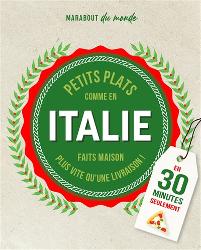 PETITS PLATS ITALIENS -EN 30 MINUTES