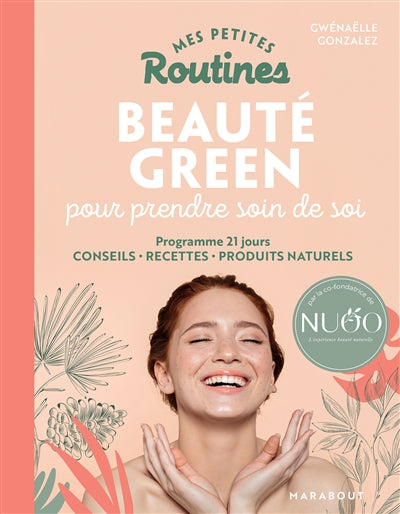 BEAUTE GREEN -POUR PRENDRE SOIN DE SOI