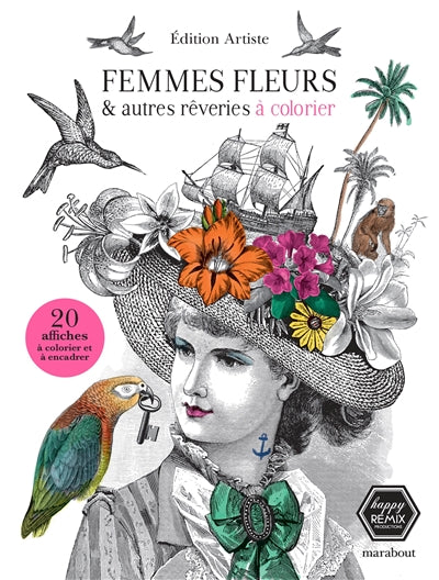 FEMMES FLEURS ET AUTRES REVERIES A COLORIER