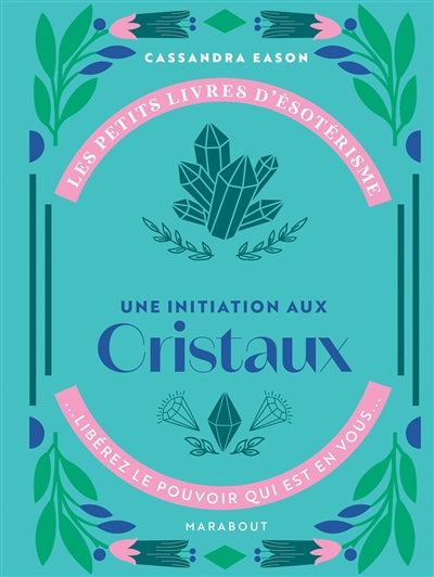 INITIATION AUX CRISTAUX