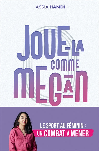 JOUE-LA COMME MEGAN