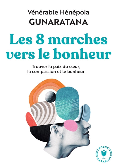 8 MARCHES VERS LE BONHEUR