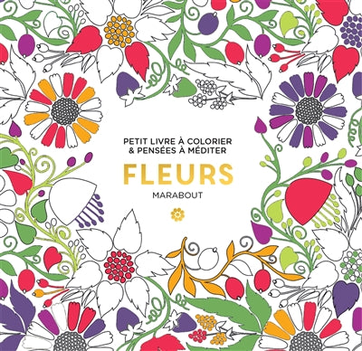 FLEURS -PETIT LIVRE A COLORIER ET ......