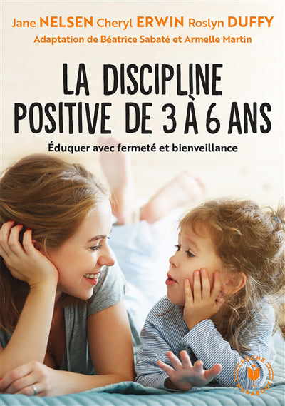 DISCIPLINE POSITIVE DE 3 A 6 ANS