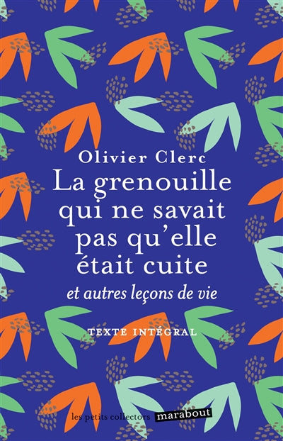 GRENOUILLE QUI NE SAVAIT PAS QU'ELLE ETAIT CUITE