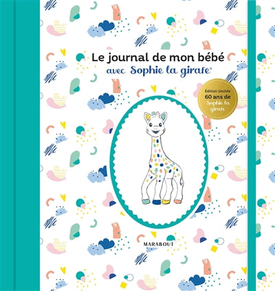 JOURNAL..MON BEBE AVEC SOPHIE LA GIRAFE