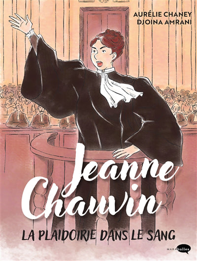 JEANNE CHAUVIN, LA PLAIDOIRIE DANS..SANG