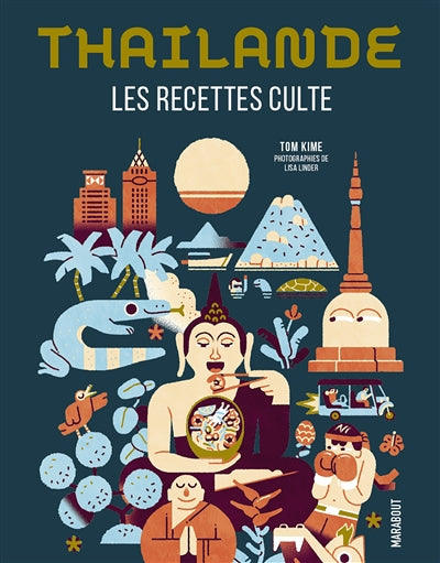 THAILANDE -LES RECETTES CULTE