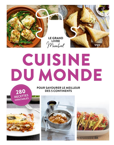 CUISINE DU MONDE-LE GRAND LIVRE MARABOUT