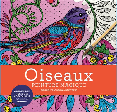 PEINTURE MAGIQUE -OISEAUX