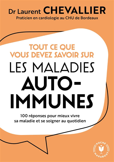 TOUT CE QUE VOUS DEVEZ SAVOIR -AUTO-IMMUNES