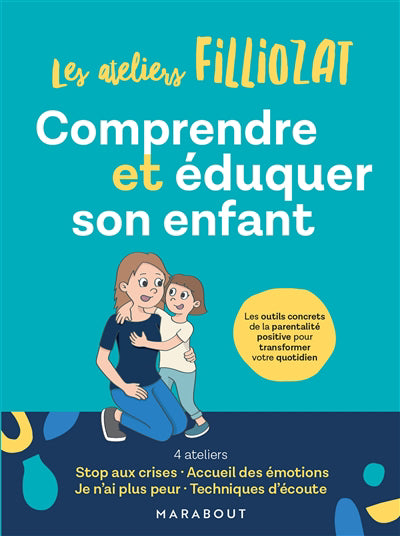 COMPRENDRE ET EDUQUER SON ENFANT