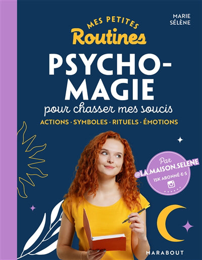 PETITES ROUTINES PSYCHO-MAGIE POUR..-MES