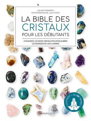 BIBLE DES CRISTAUX POUR LES DEBUTANTS