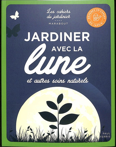 JARDINER AVEC LA LUNE