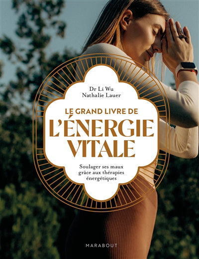 GRAND LIVRE DE L'ENERGIE VITALE