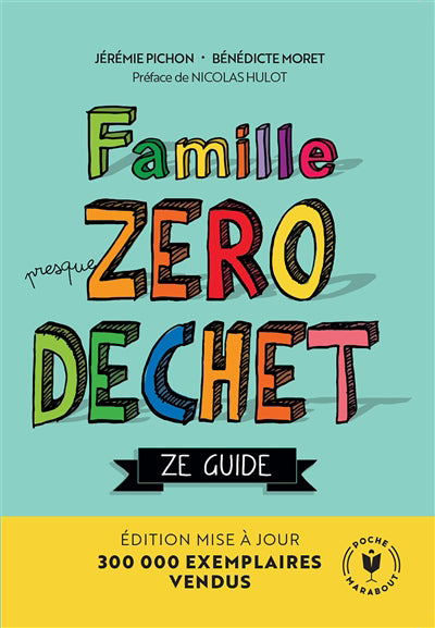 FAMILLE PRESQUE ZERO DECHET -ZE GUIDE