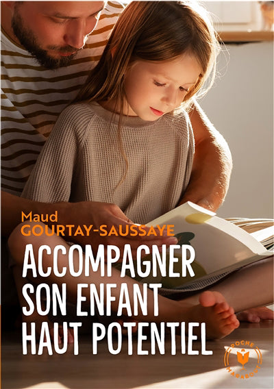 ACCOMPAGNER SON ENFANT HAUT POTENTIEL